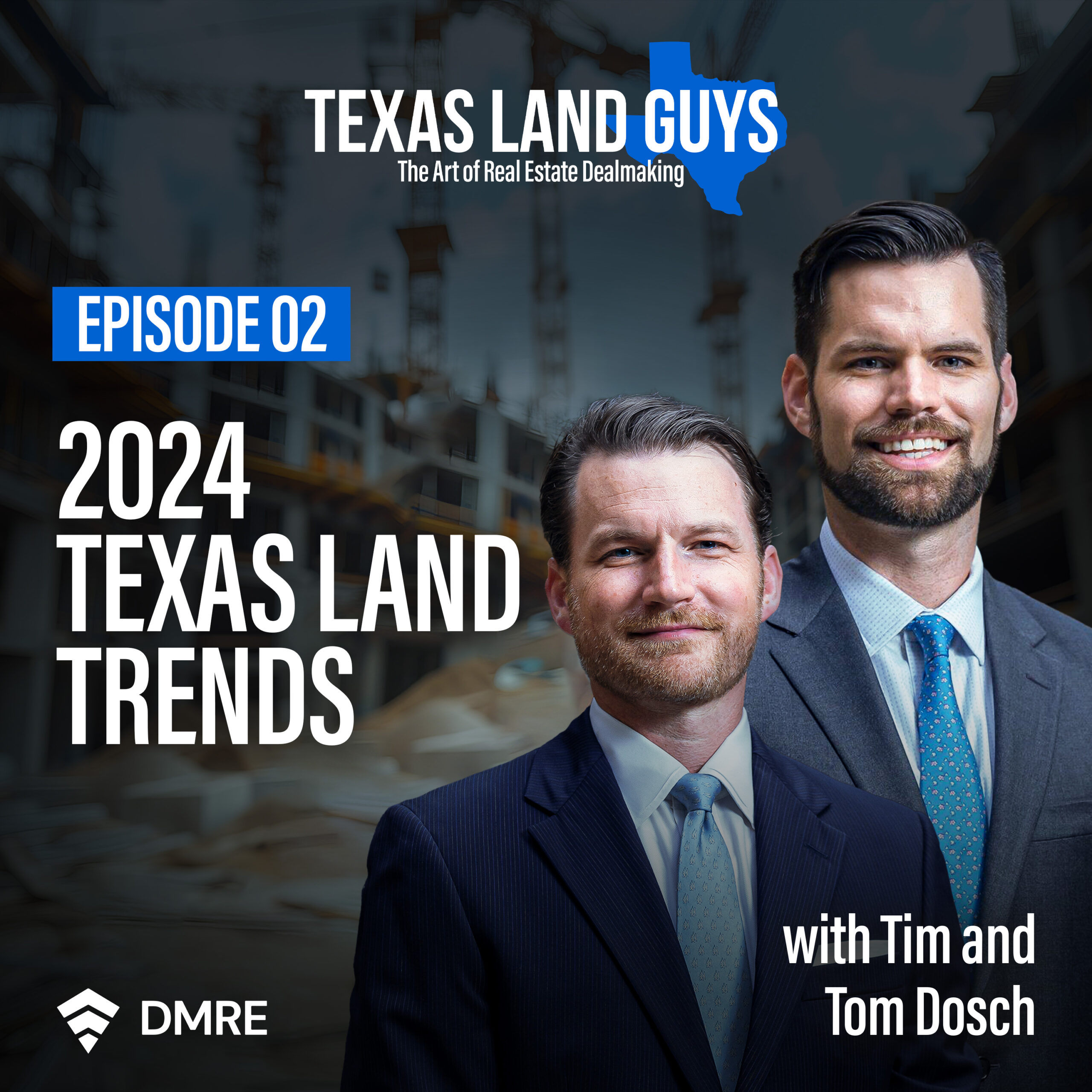 [Episode 2] 2024 Texas Land Trends