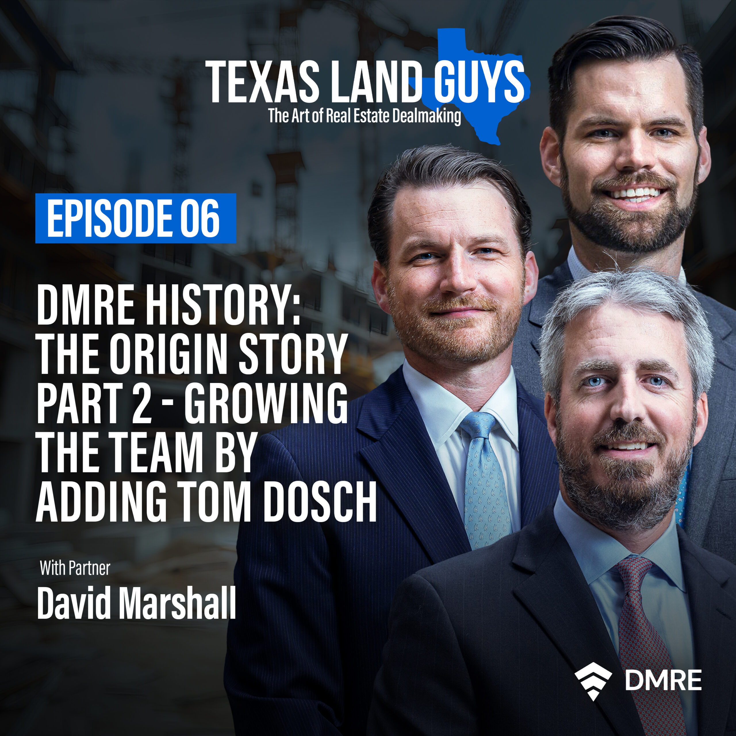 [Episode 6] DMRE History: The Origin Story Part 2 – Growing the Team by adding Tom Dosch