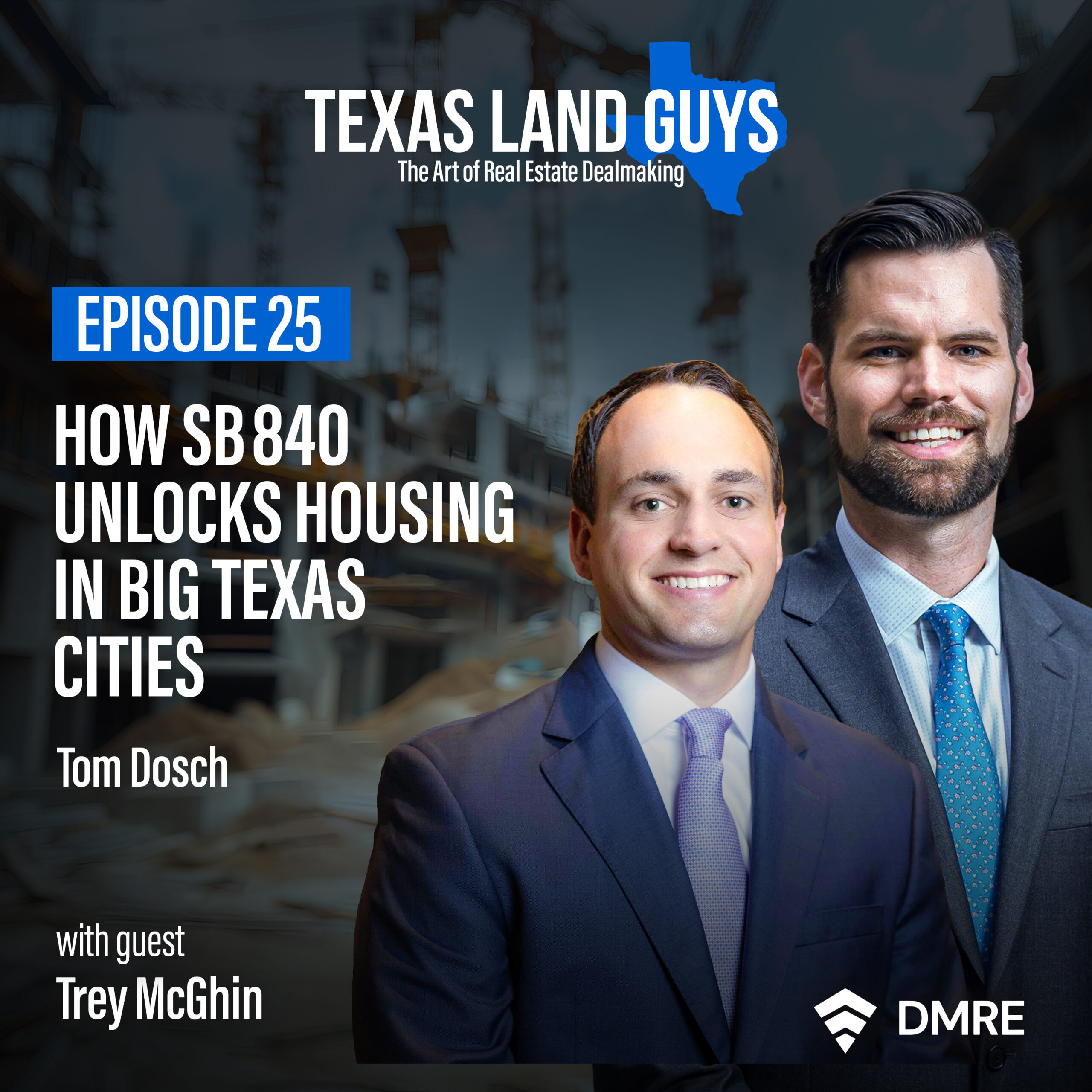 [Episode 25] How SB840 Unlocks Housing in Big Texas Cities